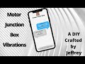 Motor junction box vibrations
