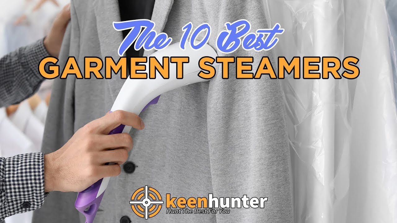 Garment Steamer: Top 10 Best Clothes Steamers Video Reviews (2019 NEWEST)