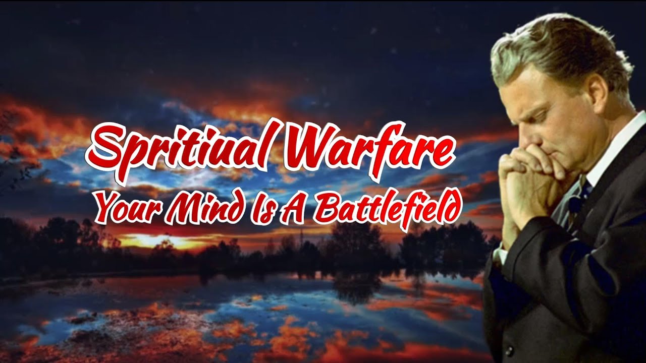 Your Mind Is a Battlefield: Most Powerful Sermon on Spiritual Warfare
