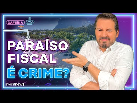 A verdade sobre PARAÍSOS FISCAIS