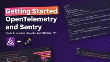Getting Started: OpenTelemetry and Sentry