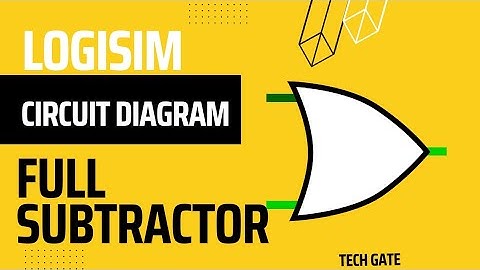 Full subtractor circuit diagram|using 2 half subtractor and draw full subtractor |logisim|trending|
