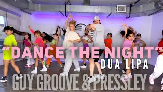 "Dance The Night" | @dualipa | @GuyGroove feat. @pressley