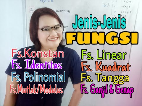 Matematika Kls 10 ( JENIS JENIS FUNGSI )