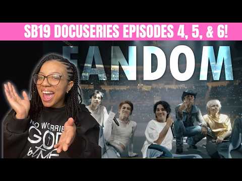 SB19 DOCUSERIES EPISODE 4, 5, & 6 REACTION!!
