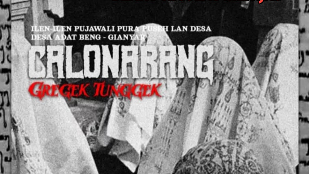 CALONARANG GREGEK TUNGGEK - YouTube