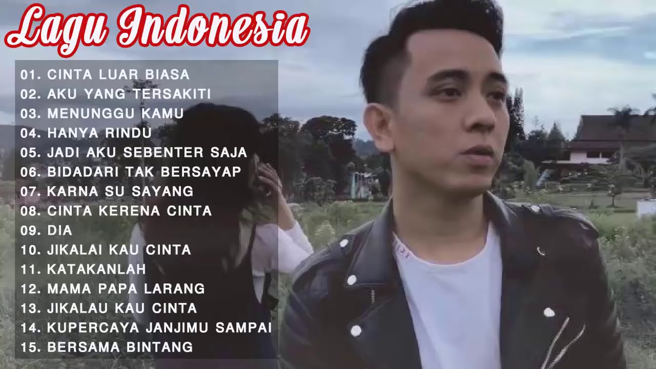 Lagu Indonesia Lagu Lagu Pop Indonesia Terbaru Pada Tahun 2020 Mencapai Opsi Terbaik Youtube