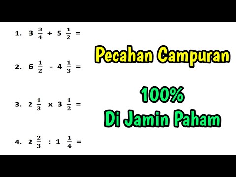 Pecahan Campuran ( Cara Menghitung Pecahan Campuran )