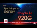 920G - Chuyên án triệt phá đường dây buôn bán, sản xuất tiêu thụ hơn 200 triệu lít xăng dầu lậu, giả