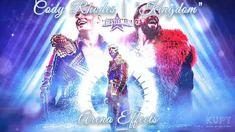 [WWE & AEW] Cody Rhodes Theme Arena Effect | "Kingdom" (Full Orchestral Version)