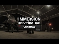 IMMERSION EN OPÉRATION | CHAMMAL | EP. 02