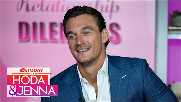 Tyler Cameron Tackles Dating Dilemmas From TODAY V...