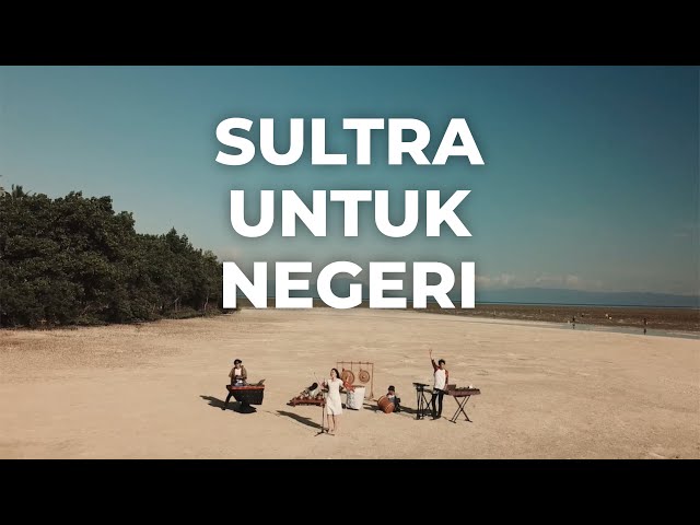 SULTRA UNTUK NEGERI (Official Music Video) class=