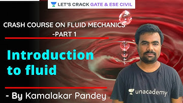 Crash Course on Fluid Mechanics  - part 1 | Introduction to fluid | GATE 2021 | Kamalakar Pandey