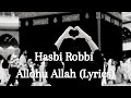 Hasbi robbi allahu allah nasheedlyrics   