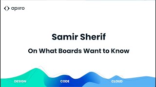 Samir Sherif - On What Boards Want to Know