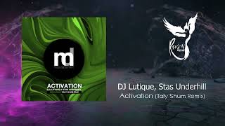 PREMIERE: DJ Lutique, Stas Underhill - Activation (Taly Shum Remix) [Muse Department]