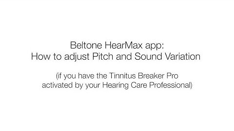 Adjusting Tinnitus Sound Generator Pitch and Variation in HearMax app