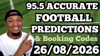FOOTBALL PREDICTIONS TODAY 26/08/2026 SOCCER PREDICTIONS TODAY | BETTING TIPS #footballpredictions screenshot 2