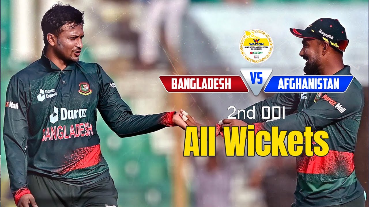 All Wickets Bangladesh vs Afghanistan 2nd ODI Afghanistan tour of Bangladesh 2023