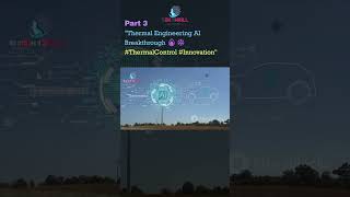Thermal Engineering AI Breakthrough 🔥❄️ #ThermalControl #Innovation PART 3