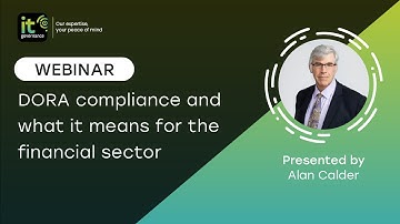 DORA compliance and what it means for the financial sector