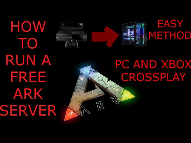 How To Make A Free Public OR Private Ark Server (Xbox/Windows 10) - YouTube
