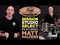 Matt halpern  pearl session studio select series