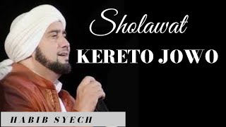 HABIB SYECH SHOLAWAT KERETO JOWO
