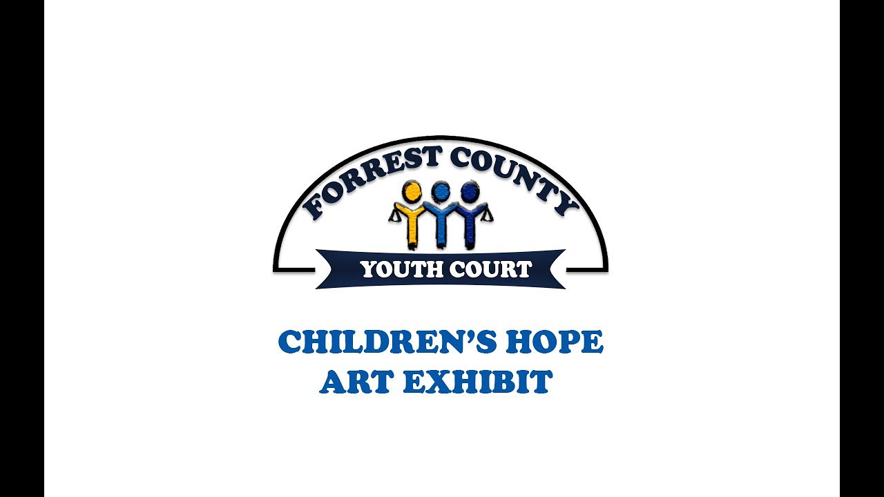 Children's Hope Art Exhibit at Forrest Youth County Courthouse, Hattiesburg, Mississippi