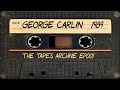 001 george carlin 1989  le podcast des archives de bandes