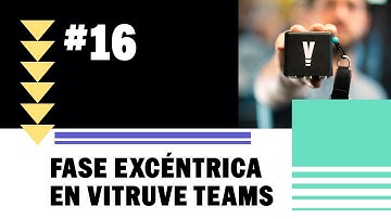 Activar fase excéntrica Vitruve Teams | #16 Tutorial