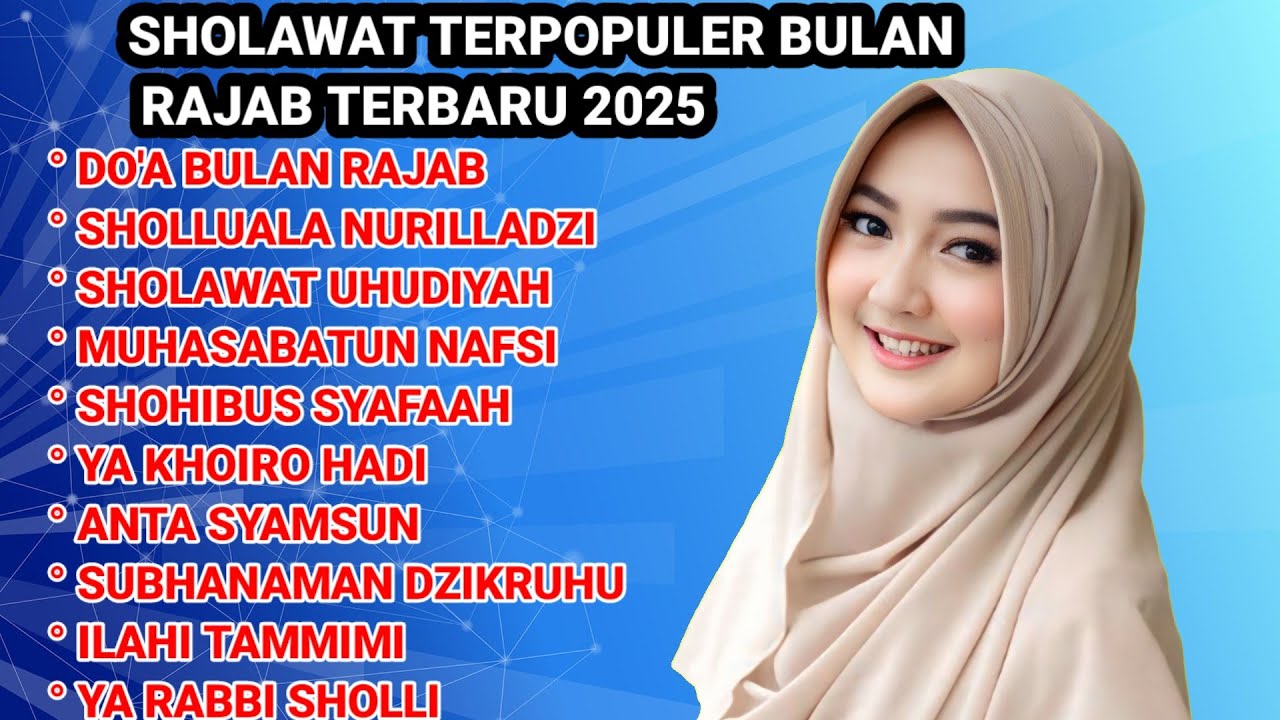 DO’A BULAN RAJAB  - SHOLAWAT TERPOPULER KHANIFAH KHANI  2026