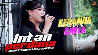 Intan Perdana  Keranda Cintaanida Rizki