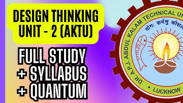 KOE077 Design Thinking Unit-2 in ONE SHOT | Humans (Self + I) Basic Needs | Full Study + Explanation