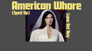 Lana Del Rey - A&W (Sped Up)