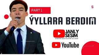 EZIZ ORAZOW YYLLARA BERDIM  JANLY SESIM LIVE NEW SONGS VIDEO 2021