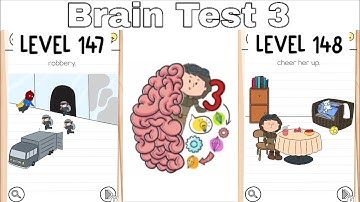Brain Test 3: Tricky Quests 147-148