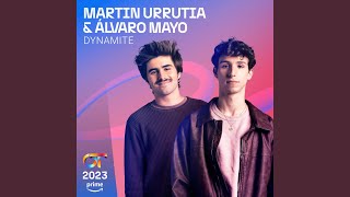 Dynamite - Martin Urrutia, MAYO