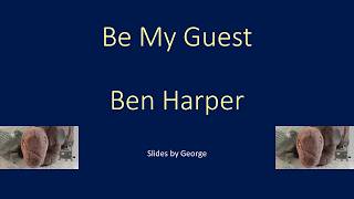 Ben Harper   Be My Guest  KARAOKE