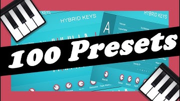 🎹Infinite Possibilities🎹|HYBRID KEYS 1.0 Demo ALL PRESETS