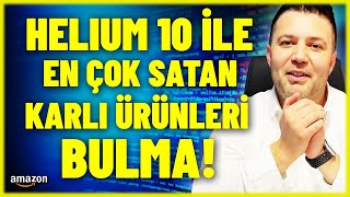 Helium 10 Ile Amazonda En Çok Satan Karlı Ürünleri Bulma - Helium 10 Ürün Bulma