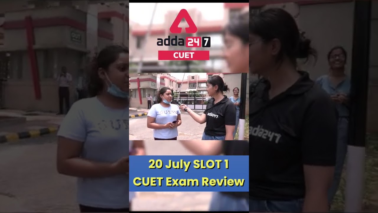 CUET 2022 Exam Student Reaction 🔴 | CUET 2022 Slot 1 (20 July 2022) | CUET 2022 Exam Analysis 2022