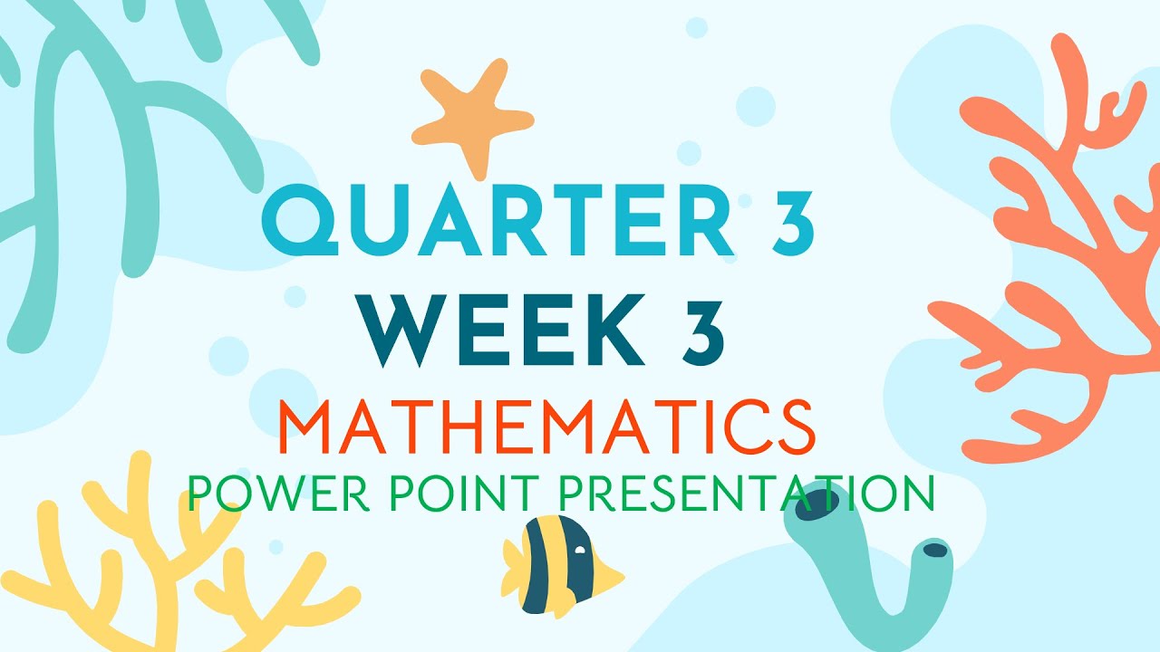 QUARTER 3 WEEK 3 MATHEMATICS GRADE 1 PPT PRESENTATION YouTube