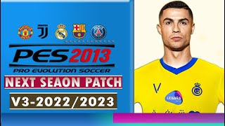 PES 2013 | NEXT SEASON PATCH 2023 UPDATE V3 | 1/14/23 | PC