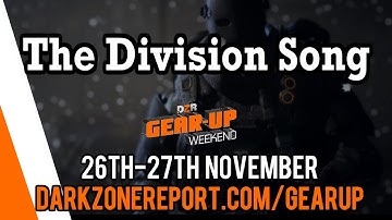 The Division Song - GearUp Weekend Video