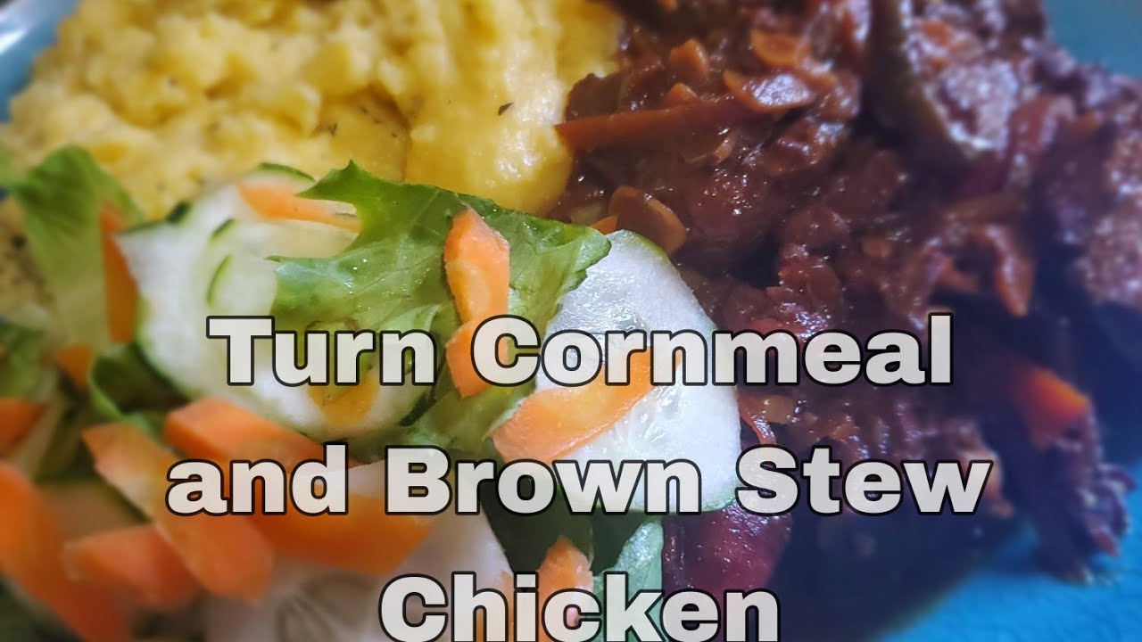 Traditional Jamaican Turn Cornmeal and Brown Stew Chicken YouTube