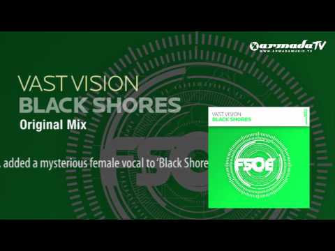 Vast Vision — Vast Vision - Black Shores (Original Mix)