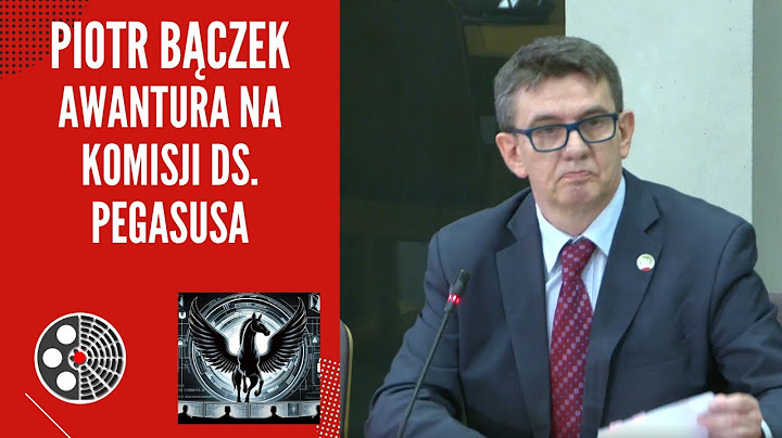 AWANTURA NA KOMISJI: P. Bączek [b. Szef SKW] - Komisja ds. Pegasusa