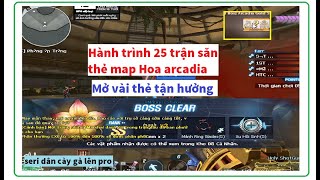 Đột Kích CF Việt Nam Hành trình 25 trận Săn Thẻ Balo Map Hoa Arcadia Và Mở Vài thẻ tận hưởng | HTC